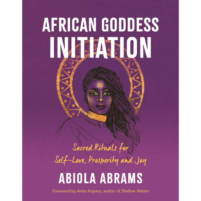 African Goddess Initiation - Abiola Abrams front page.