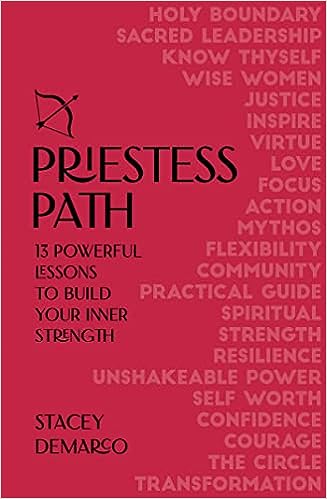 The Priestess Path: Build your inner strength