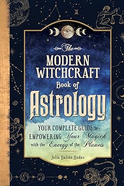 The Modern Witchcraft Book of Astrology